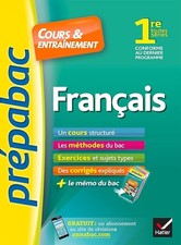 Français 1re toutes séries - Prépabac Cours & entraînement: cours, méthodes et e