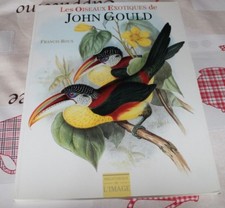 Les Oiseaux Exotiques De John Gould, Francis Roux