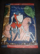 Q6- La légende du roi Arthur- Anne Berthelot- éditions du Chêne