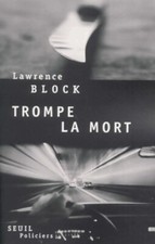 Trompe la mort - Lawrence Block - V2057622