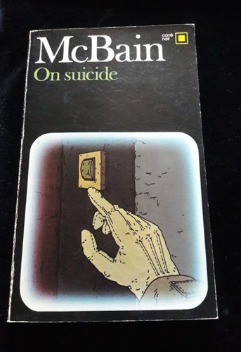 Suicide mcbain carre - mcbain, noir