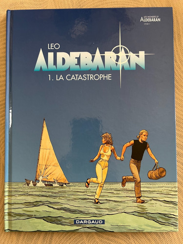 Aldebaran la catastrophe - aldebaran, -t.1