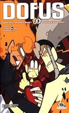Dofus, Tome 3 : Quand Arty rencontre Many ! ; Goultard le ... | Livre | état bon