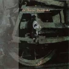 Cd Le Train Fantôme