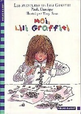 Les aventures de Lili Graffiti Tome V... - Paula Danziger - V582900