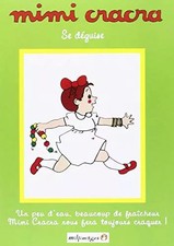 Mimi CRACRA Se DEGUISE