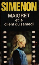 Maigret et le client du samedi