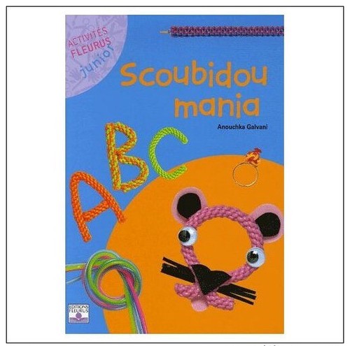 Livre scoubidou mania - scoubidou,