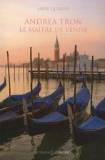 Andrea Tron  : Le maître de Venise - Anne Quéruel - V640241