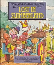 Lost in Slumberland (Make your own adventure), Cowley, Stewart, Used; Good Book