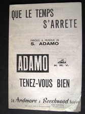 PARTITION ACCORDEON VOCAL / ADAMO / QUE LE TEMPS S' ARRETE + 1