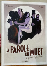 LA PAROLE DU MUET T 1  LE GEANT & L'EFFEUILLEUSE Galandon &Blier EO 2016 C. NEUF