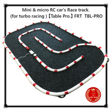 Mini & micro RC voiture's Race track. (pour turbo racing ) 【Table Pro.】 FRT T...