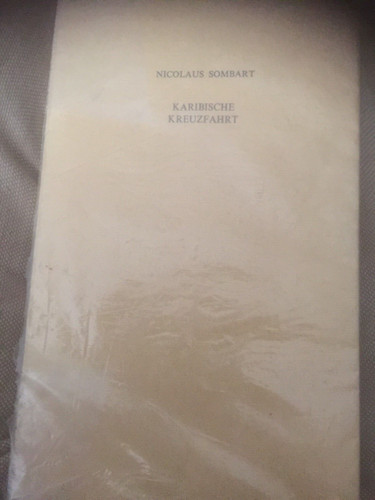 Nicolaus sombart karibische - nicolaus, “karibische