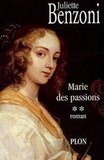 Marie des passions, Tome 2 