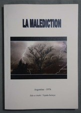 La malédiction - Argentine, 1976 - Ilda et André Tejada-Serieye - 2010, illustré
