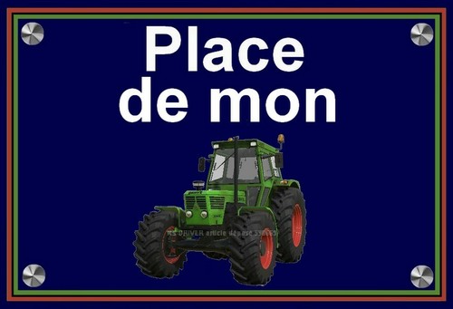 Plaque place mon tracteur - place, de