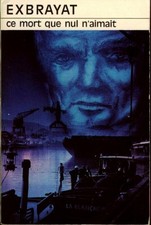 Ce mort que nul n'aimait |