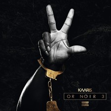 Kaaris Or noir part 3 (CD)