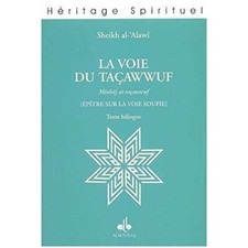 La Voie du Taçawwuf, Minbäj at-taçawwuf [Epitre sur la voie soufie] ~ sheikh ...