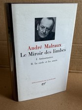 André Malraux. Le Miroir des