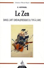 Le Zen dans l'art chevaleresque du tir à l'arc