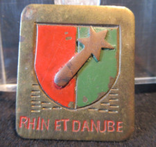 WW2 INSIGNE RHIN ET DANUBE 1945 ARTISANAL LOCAL 1 ère ARMÉE DE LATTRE LIBÉRATION