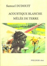 Acoustique blanche mêlée de