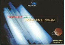 CP Pub Planétarium "L'Invitation au Voyage", 2004 / 2005 , VAULX-en-VELIN (69)