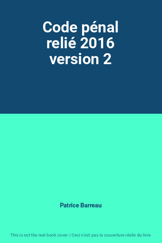 Code pénal relié 2016