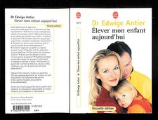 Dr Edwige Antier : Elever mon