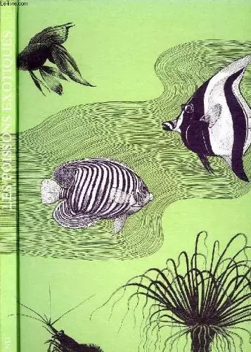 Les poissons exotiques - ,, d'eau