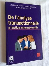 De l'analyse transactionnelle à l'action transactionnelle 