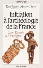 INITIATION A L ARCHEOLOGIE DE