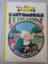 BD L'automobile de Bécassine Ed Gautier Languereau Réédition de 1972 en TBE