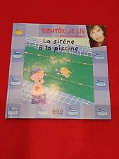 Bientôt, je lis; La sirène