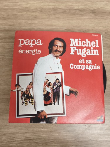 Michel fugain compagnie - et, sa