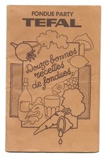 ANCIEN LIVRET TEFAL FONDUE