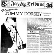 TOMMY DORSEY - Jazz Tribune n° 34 - PM 43692  -  " The Indispensable " - 2 Lp