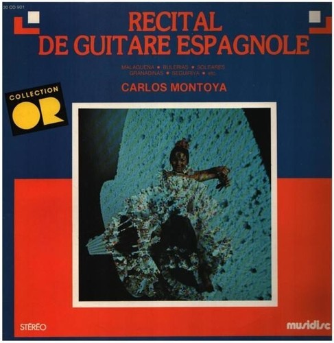 Carlos montoya récital - montoya,