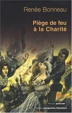 Piège de feu à la Charité