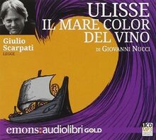 Ulisse. Il mare color del vino
