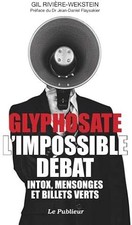 Glyphosate, l'impossible debat