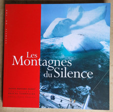Les Montagnes du Silence Daniel BUFFARD-MORET éd Guérin 2005