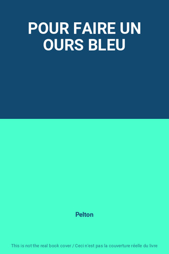 Pour faire ours bleu - faire,