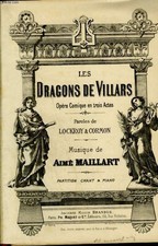 MAILLART LES DRAGONS DE VILLARS PARTITION MUSIQUE PARIS 1856