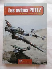 les avions Potez - J.L. Coroller - M. Ledet - éditions Lela Presse 2008