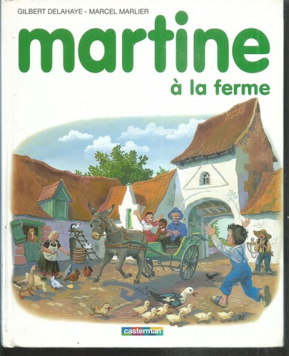 Martine ferme casterman - martine, ferme.
