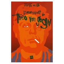 L'ASSASSINAT DE THÉO VAN GOGH