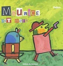 Maurice est mort, Pelton